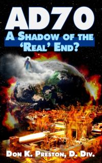 Ad 70: A Shadow of the Real End?