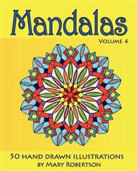 Mandalas: 50 Hand Drawn Illustrations (Volume 4)