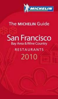 Michelin Guide San Francisco, Bay Area & Wine Country