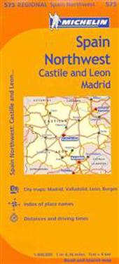 Michelin Spain: Northwest, Castilla-Leon Madrid Map 575