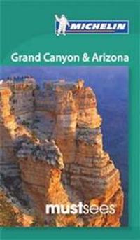 Grand Canyon & Arizona Must Sees