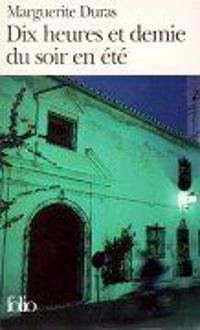 Dix Heures Et Demie Du Soir En Ete