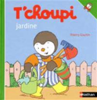 T'Choupi Jardine