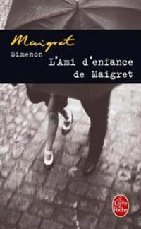 L'Ami De'Enfance De Maigret