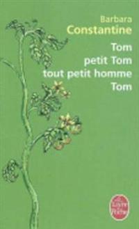 Tom Petit Tom Tout Petit Homme Tom
