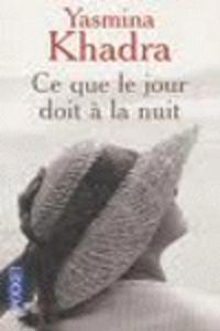Ce Que Le Jour Doit a la Nuit