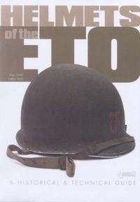 Helmets of the ETO