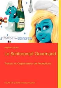 Le Schtroumpf Gourmand