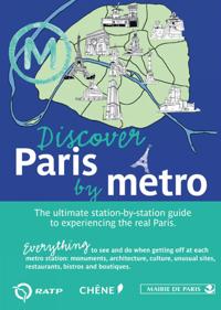 The Guide to Paris by Metro