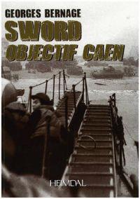 Sword: Objectif Caen