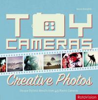 Toy Cameras, Creative Photos