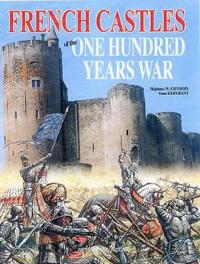 French Castles of the Hundred Years War