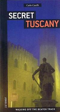 Secret Tuscany
