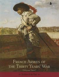 French Armies of the Thirty Years War