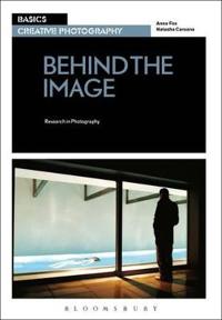 Basics Creative Photography 03: Behind the Image