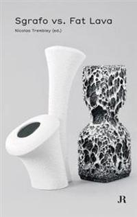 Sgrafo vs. Fat Lava
