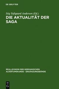 Die Aktualit T Der Saga: Festschrift F R Hans Schottmann