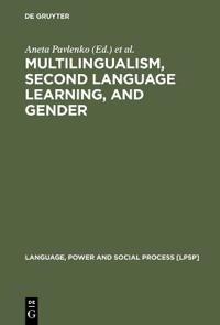 Multilingualism, Second Language Learning and Gender