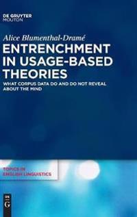 Entrenchment in Usage-Based Theories