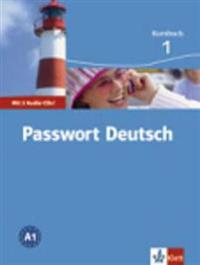 Passwort Deutsch. Kursbuch 1 inkl. 2 Audio-CDs