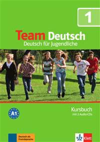 Team Deutsch 1. Kursbuch inkl. Audio-CD