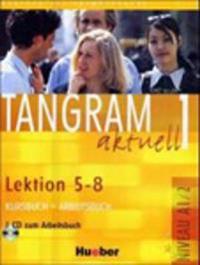 Tangram aktuell 1. Kursbuch und Arbeitsbuch, Lektion 5 - 8