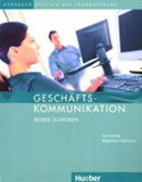 Geschäftskommunikation. Besser schreiben