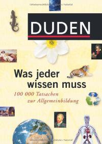 Duden - Was jeder wissen muss