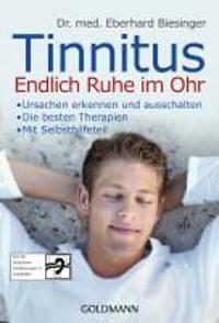 Tinnitus. Endlich Ruhe im Ohr