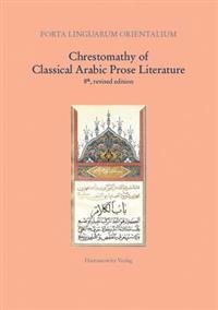 Chrestomathy of Classical Arabic Prose Literature