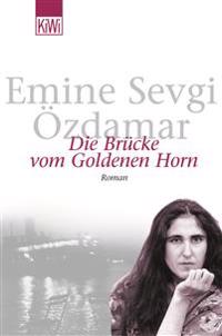 Die Brücke vom Goldenen Horn
