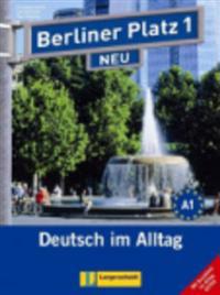 Berliner Platz 1. Neu. Lehr- und Arbeitsbuch mit Zusatz 