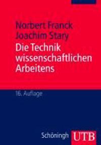 Die Technik wissenschaftlichen Arbeitens