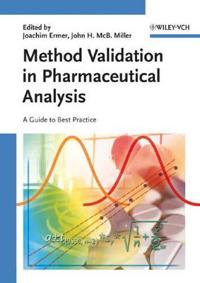 Method Validation in Pharmaceutical Analysis: A Guide to Best Practice