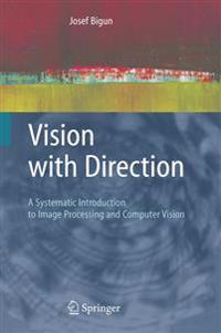 Vision with Direction