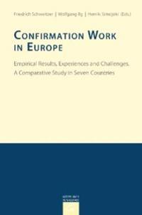 Confirmation Work in Europe