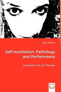 Self-Mutilation