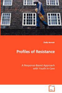 Profiles of Resistance