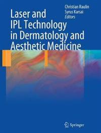 Laser and IPL Technology in Dermatology and Aesthetic Medicine