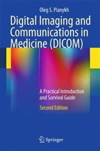 Digital Imaging and Communications in Medicine