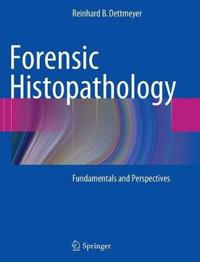 Forensic Histopathology