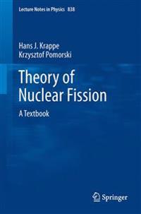 Theory of Nuclear Fission