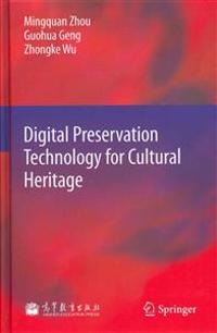 Digital Preservation Technology for Cultural Heritage