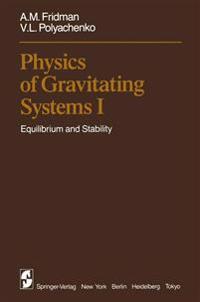 Physics of Gravitating Systems