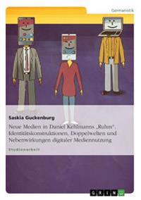 Neue Medien in Daniel Kehlmanns 