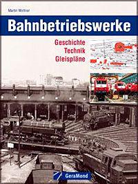 Bahnbetriebswerke