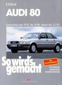 So wird's gemacht. Audi 80