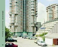 Socialist Modernism / Sozailistische Moderne