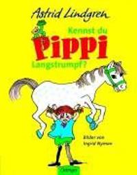 Kennst du Pippi Langstrumpf? : Bilderbuch