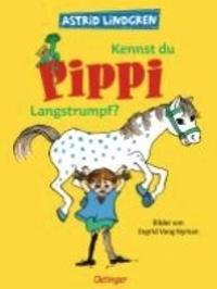 Kennst du Pippi Langstrumpf? : Bilderbuch